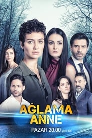 Ağlama Anne izle