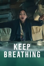 Keep Breathing izle 