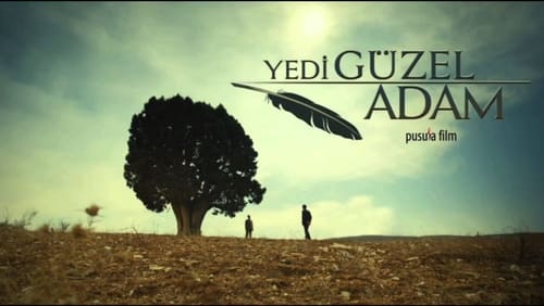 Yedi Güzel Adam 14.Bölüm izle